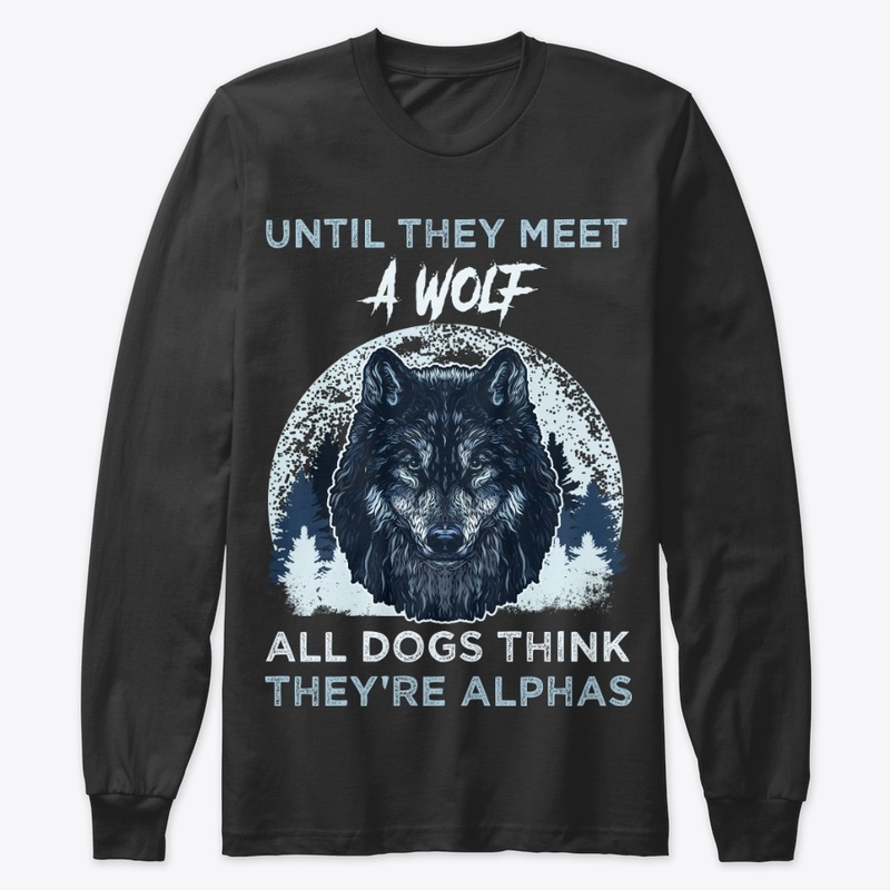 Until Wolf - Dogs Think They're Alphas