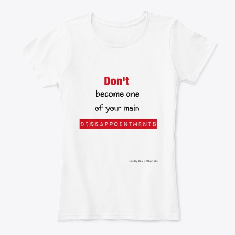 Don't Dissappoint