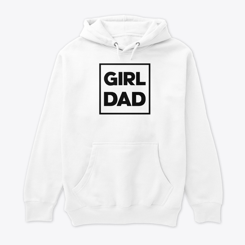 Girl Dad Fathers Day Funny Fathers Tee