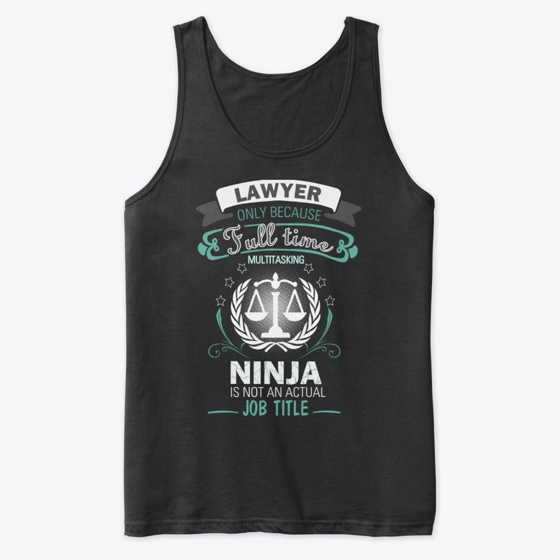 LAWYER FULL TIME NINJA JOB TITLE