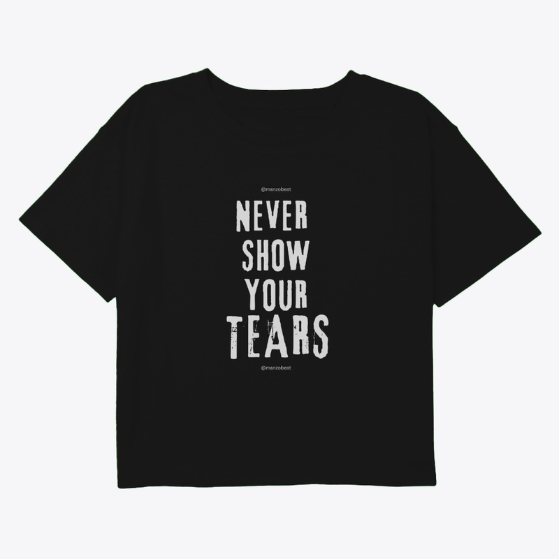 Never Show Your Tears (Collection)