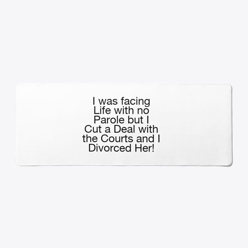 Life Sentence Divorced Her