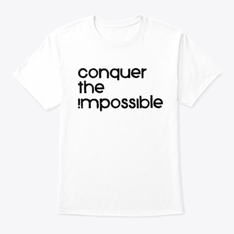 Conquer the Impossible