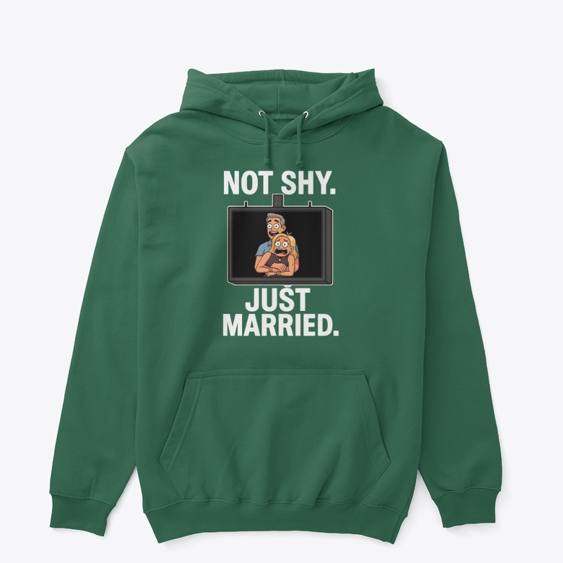NOT SHY JUST MARRIED 2025