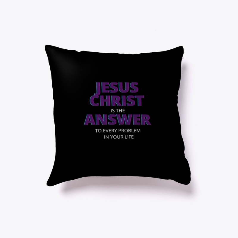 Jesus Christ Is The Answer 