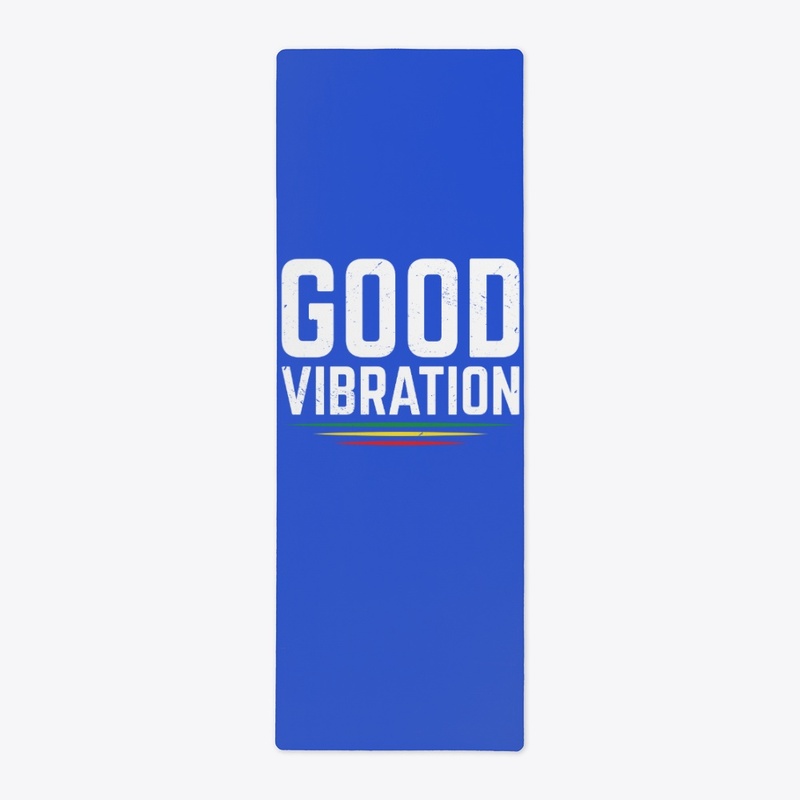 Good Vibration