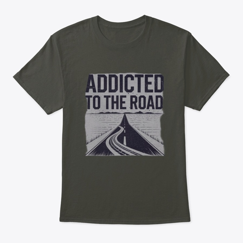 'Addicted to the road.