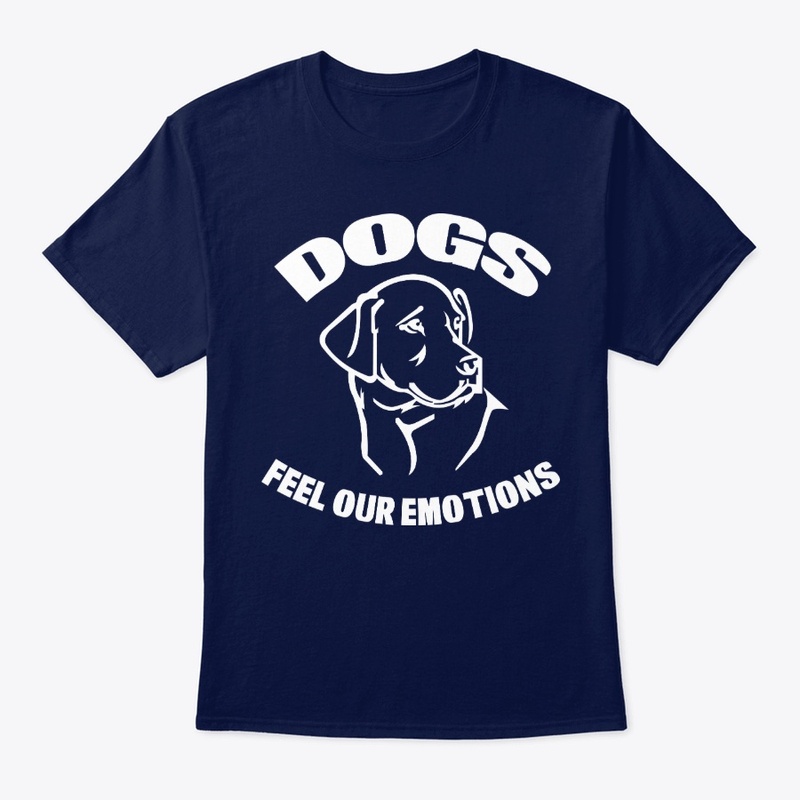 Dogs Fell Our Emotions T-shirt Design