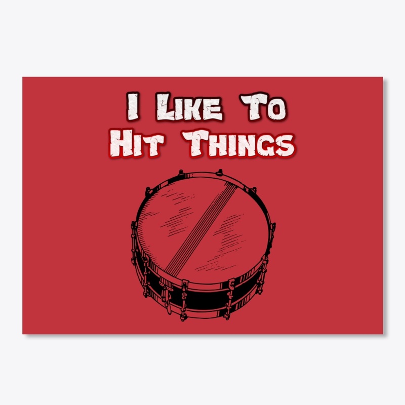 I Like to Hit Things