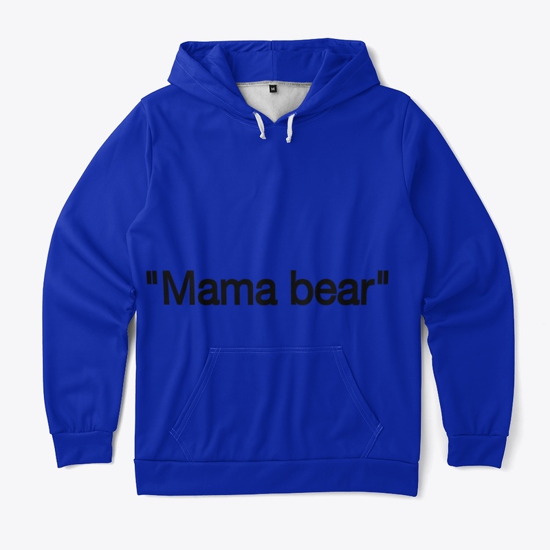 "MAMA BEAR"