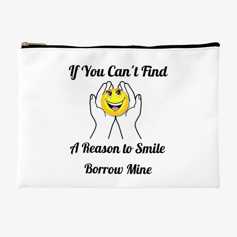 BORROW MINE SMILE
