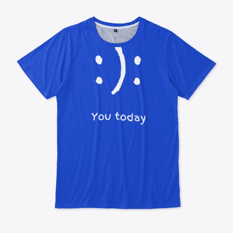 YOU TODAY T SHIRT