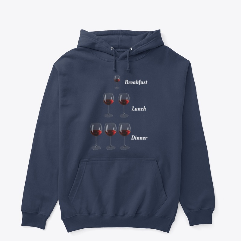 Wine for Breakfast Lunch Dinner T-Shirt