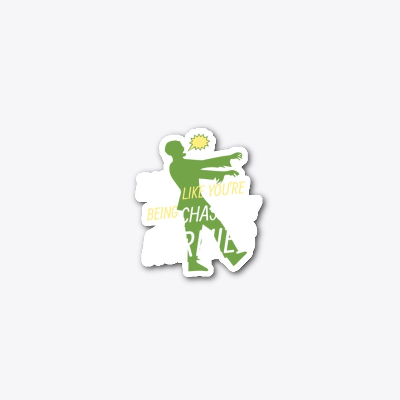 Run like Normies are chasing you