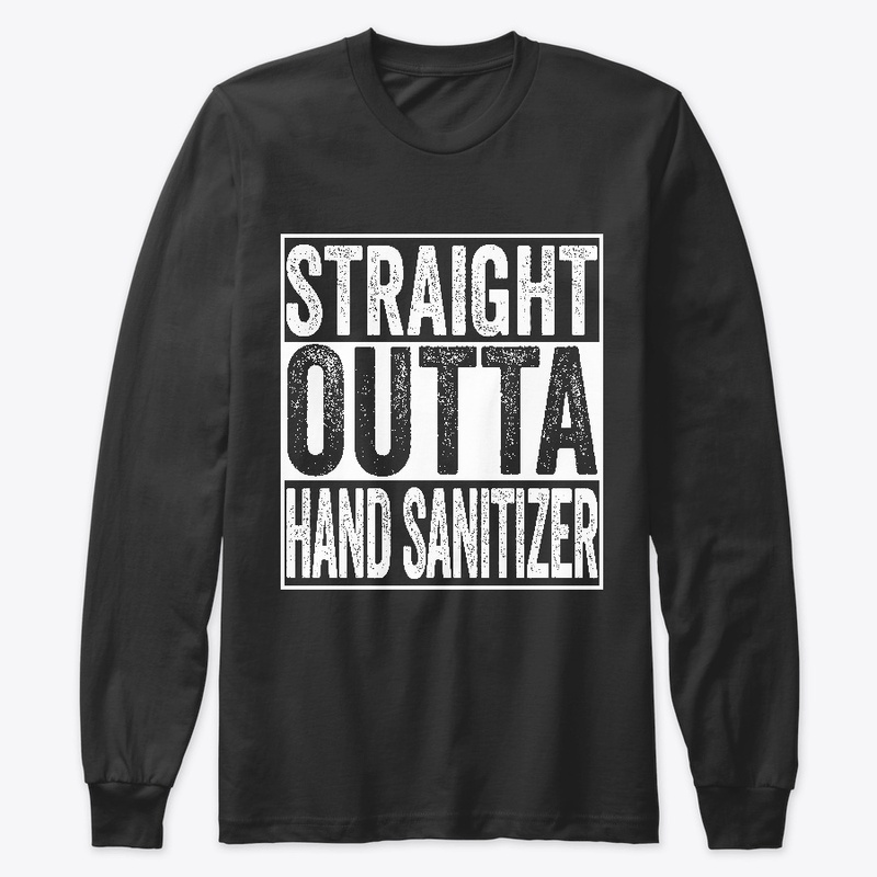 Straight Outta Hand Sanitizer