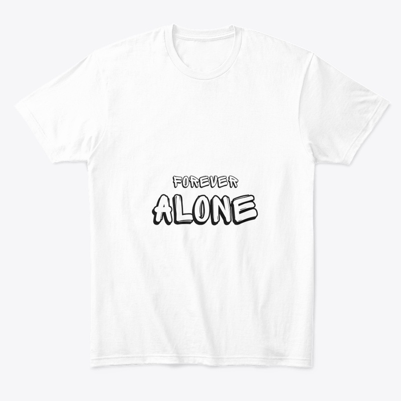 Forever Alone - Lone Wolf Edition