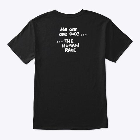 We Are One Race Black Kaos Back