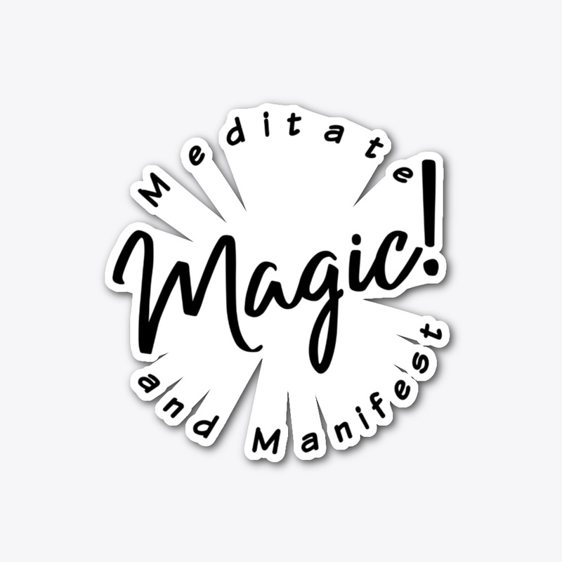 Meditate Manifest Magic Sticker Decal