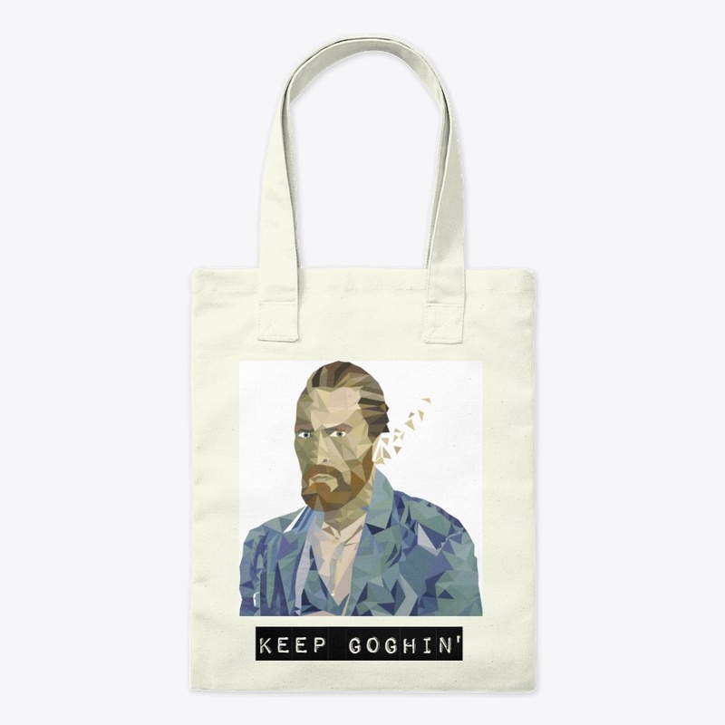 Keep Goghin'