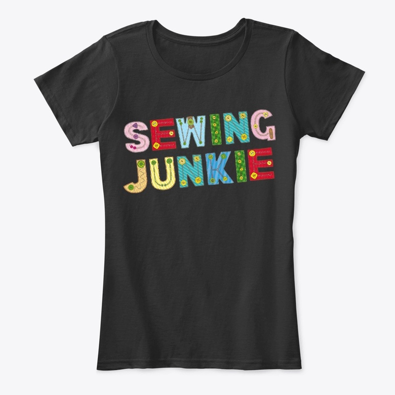 Funny Sewing Lover Gift Junkie