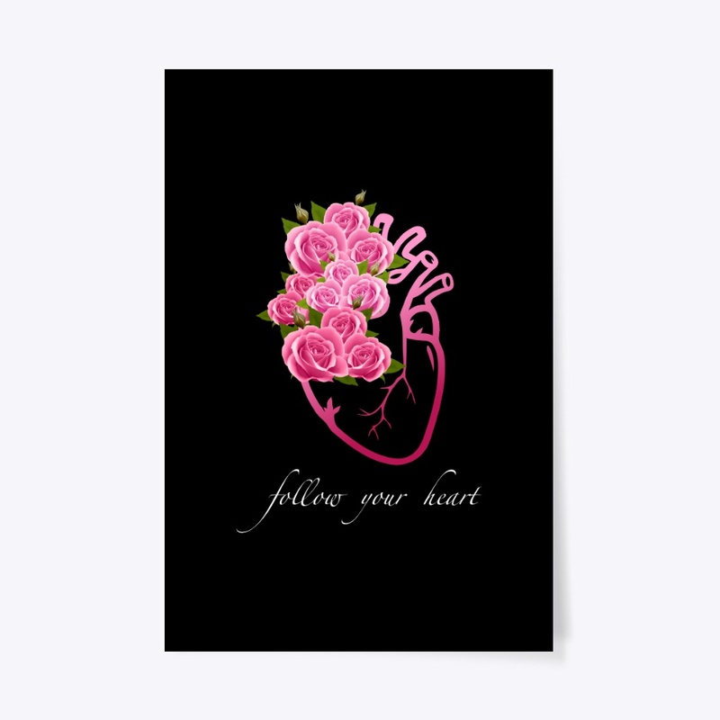 Follow Your Heart Art with Pink Roses
