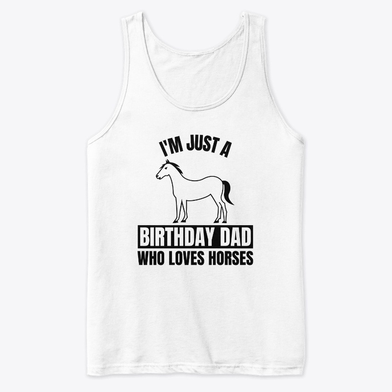 I'm just a birthday dad who loves horses