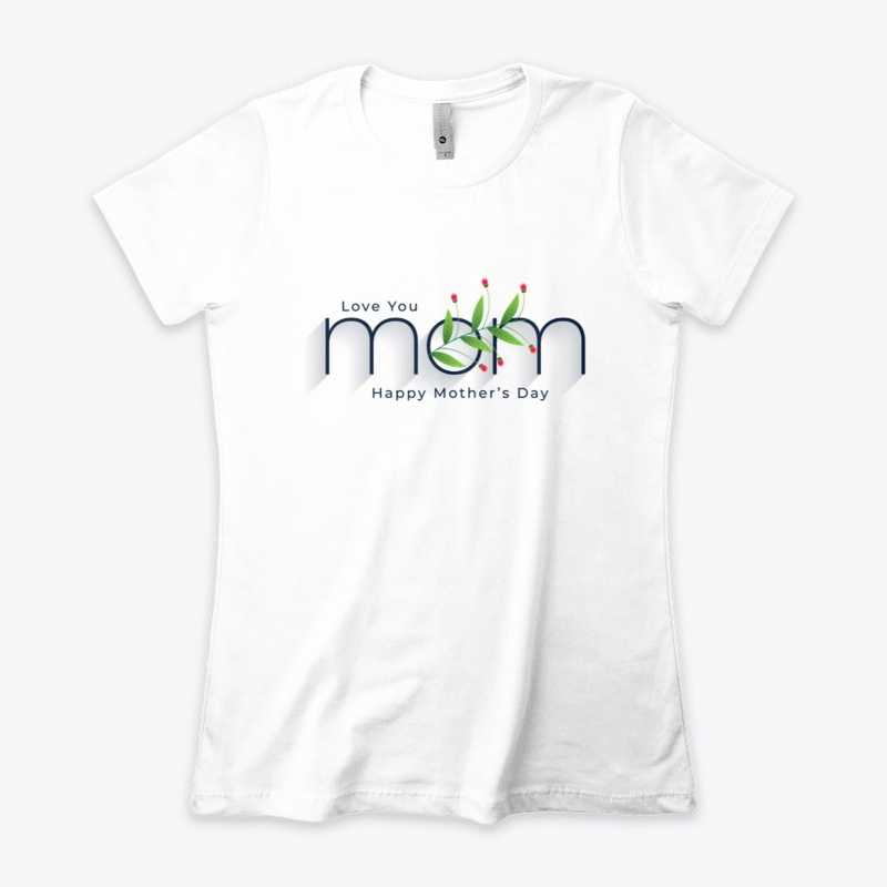Mother's Day T-Shirt