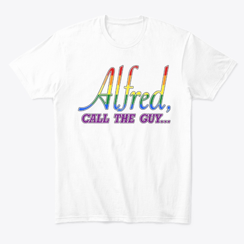 Rainbow Pride "Alfred Call the Guy"