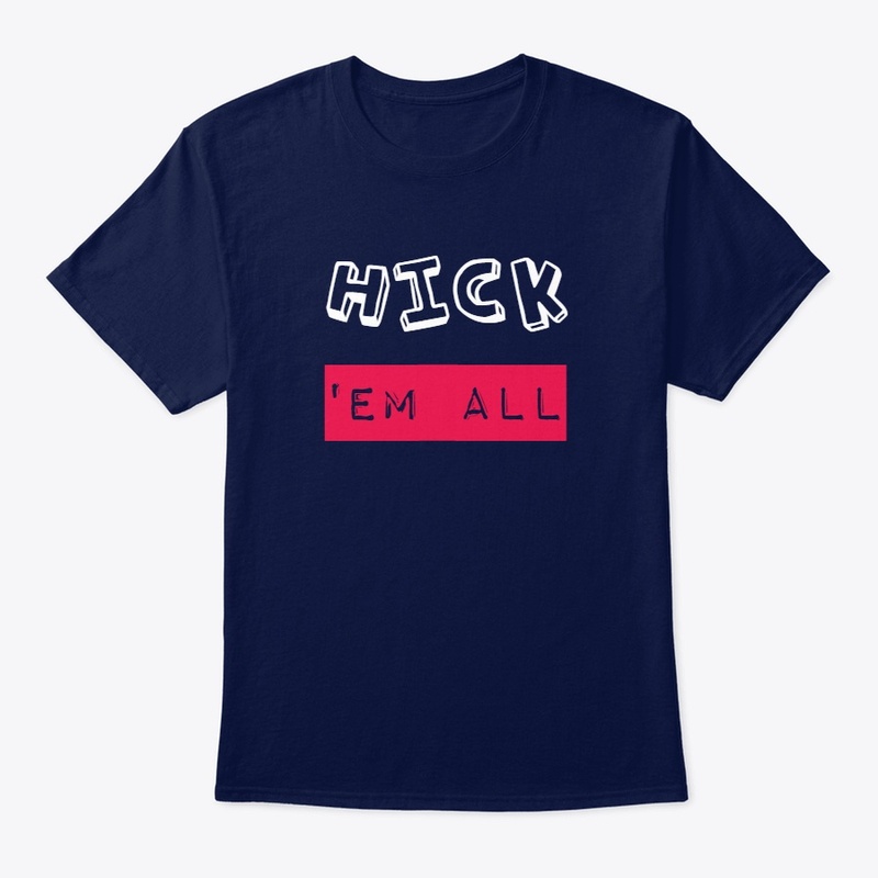 KICK 'EM ALL t-shirt