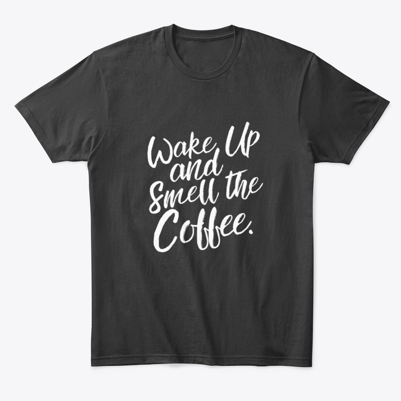 Wake Up And Smell The Coffee Gift Idea