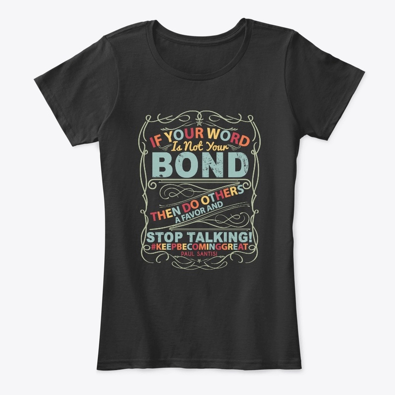 If Your Word Is Not Your Bond