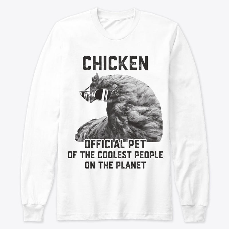 Chicken, An Official Pet Of Cool People