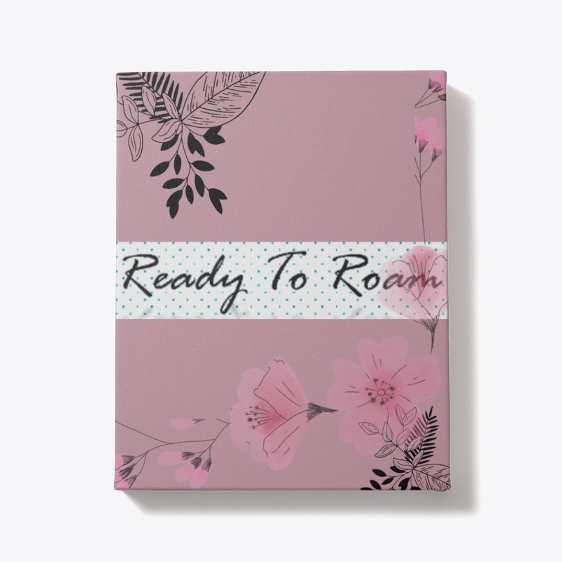 Ready To Roam