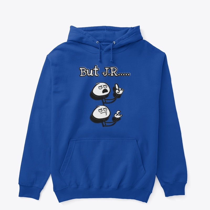 But JR
