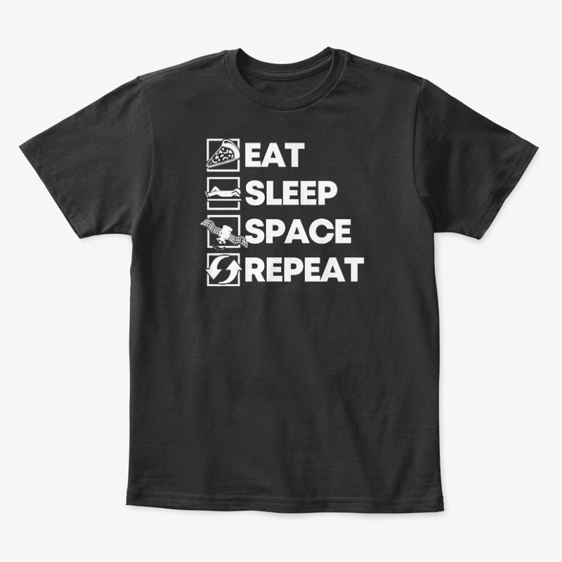 eat sleep space repeat - astronaut