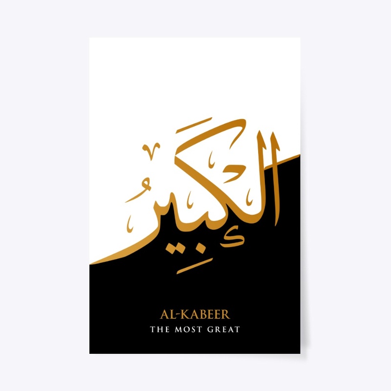 AL-KABEER : THE MOST GREAT