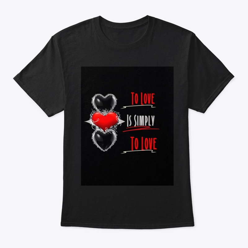 To Love is Simply To Love!