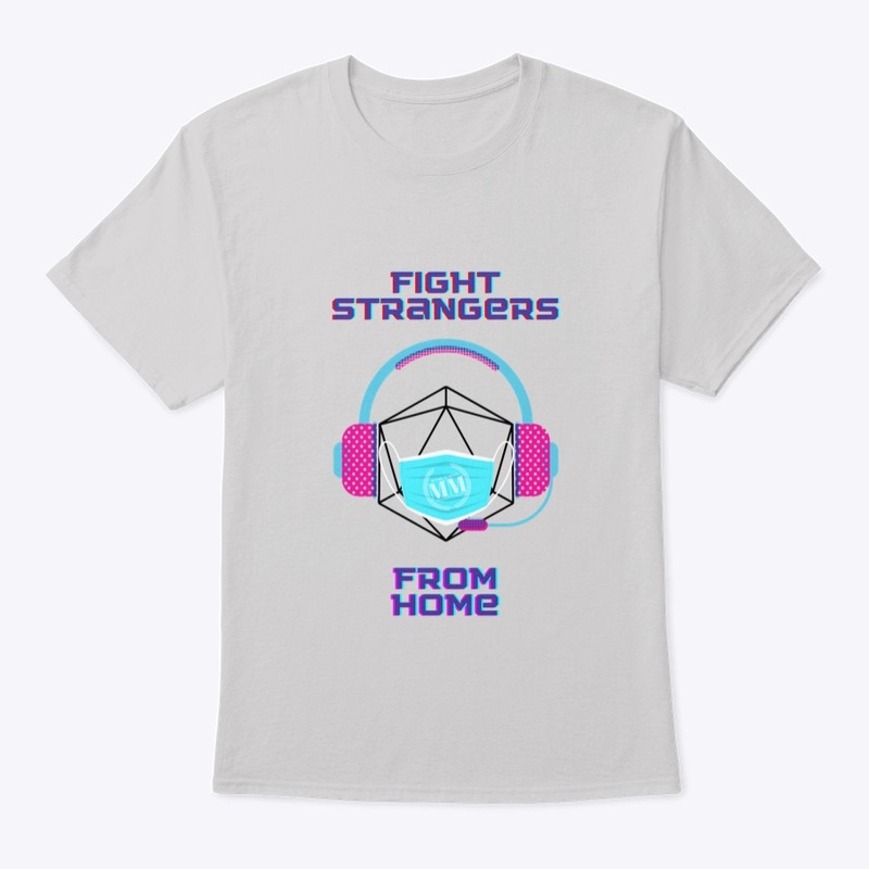 Fight Strangers From Home - BLK