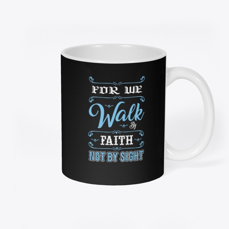 For We Walk by Faith Typography T-Shirt