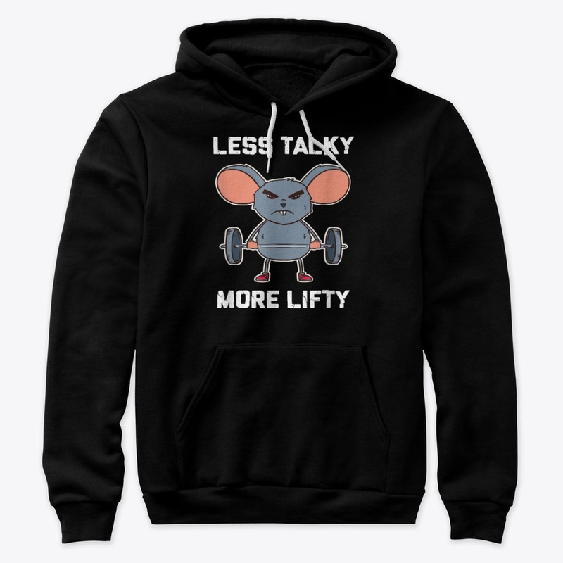 Less Talky More Lifty Workout T Shirt Fo