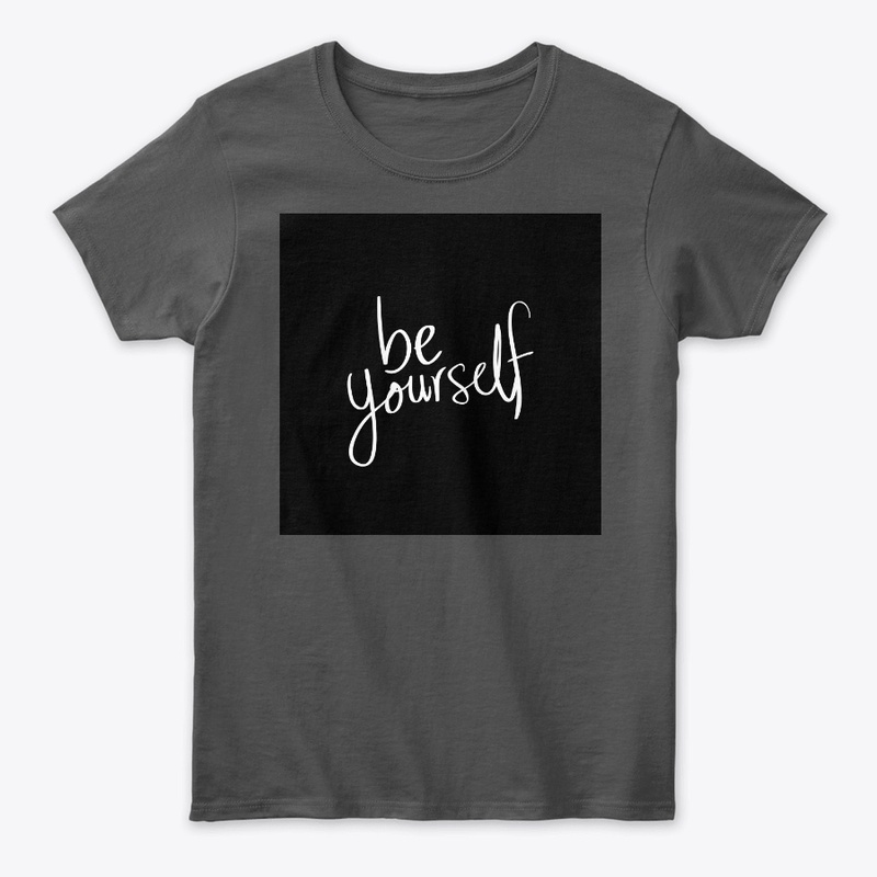 Be yourself