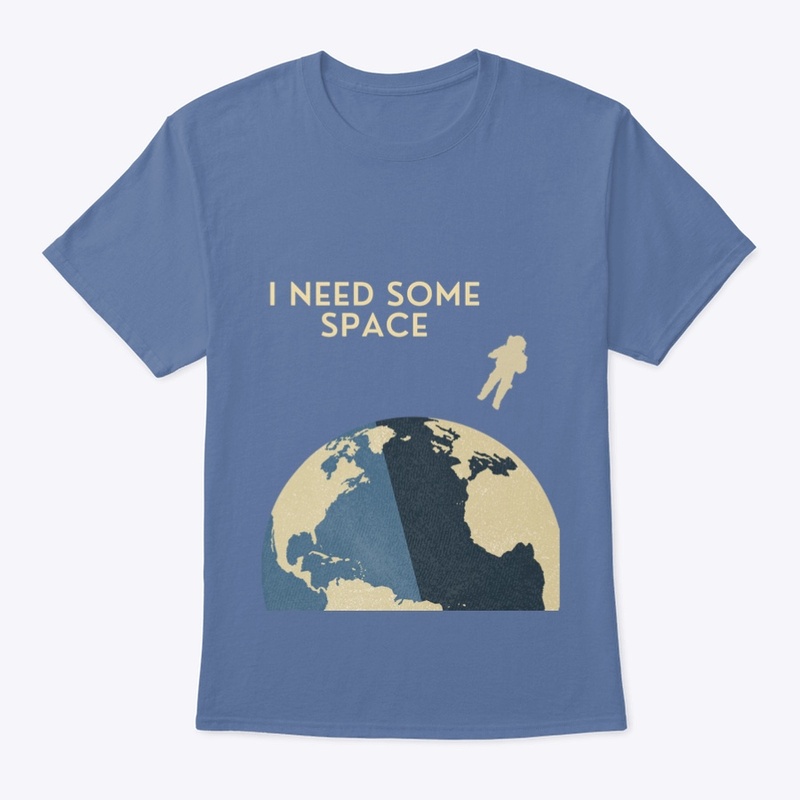I Need Some Space