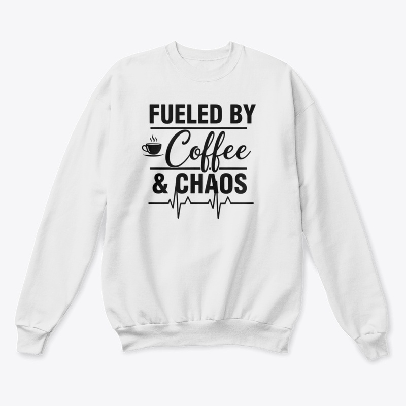 Fueled By Coffee And Chaos
