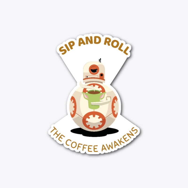 Sip and roll! The coffee awakens!