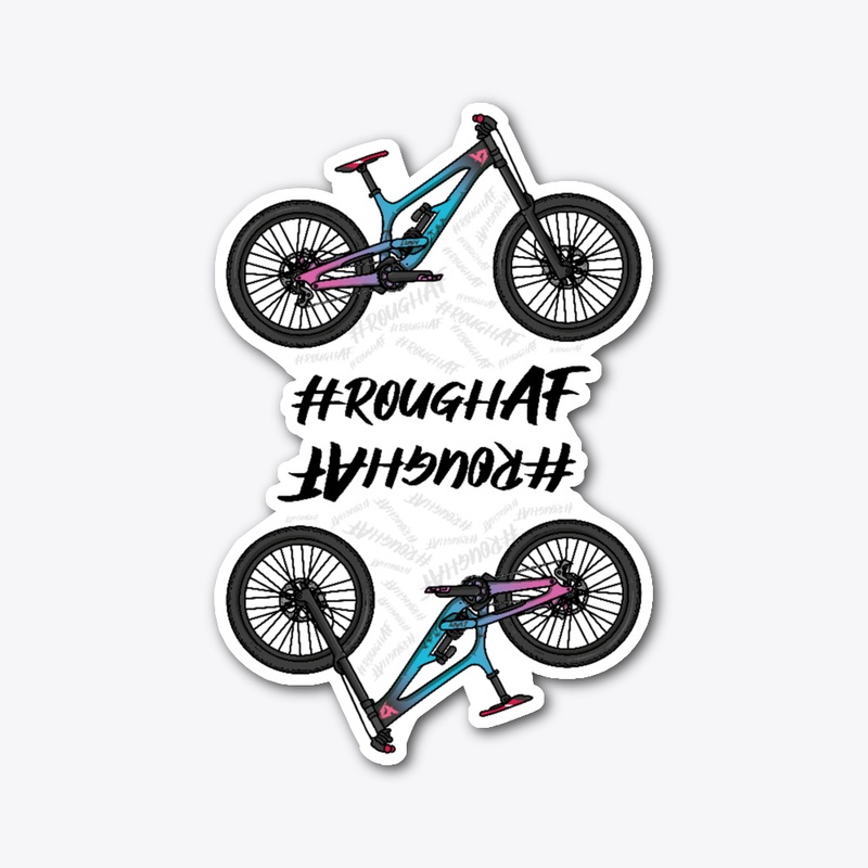 #RoughAF Sticker - Cut&Share