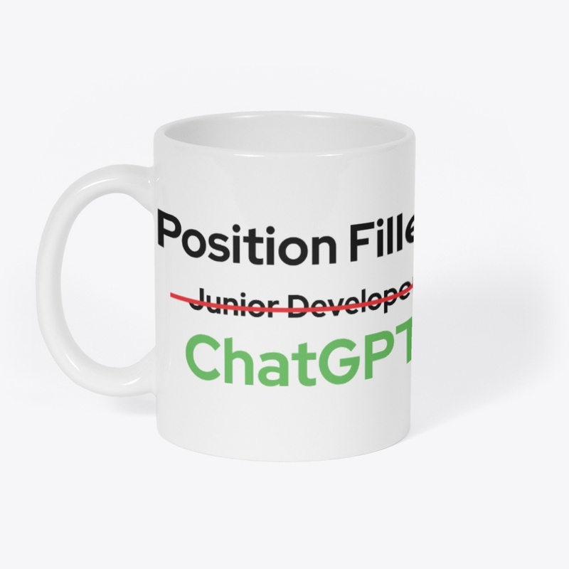 “Position Filled” ChatGPT”