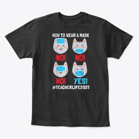 Cat Face Mask Funny 100 Days Of School T Black T-Shirt Front