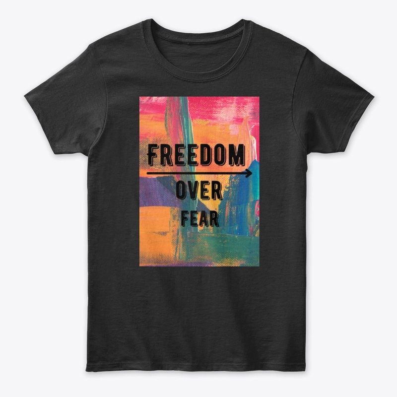 freedom over fear