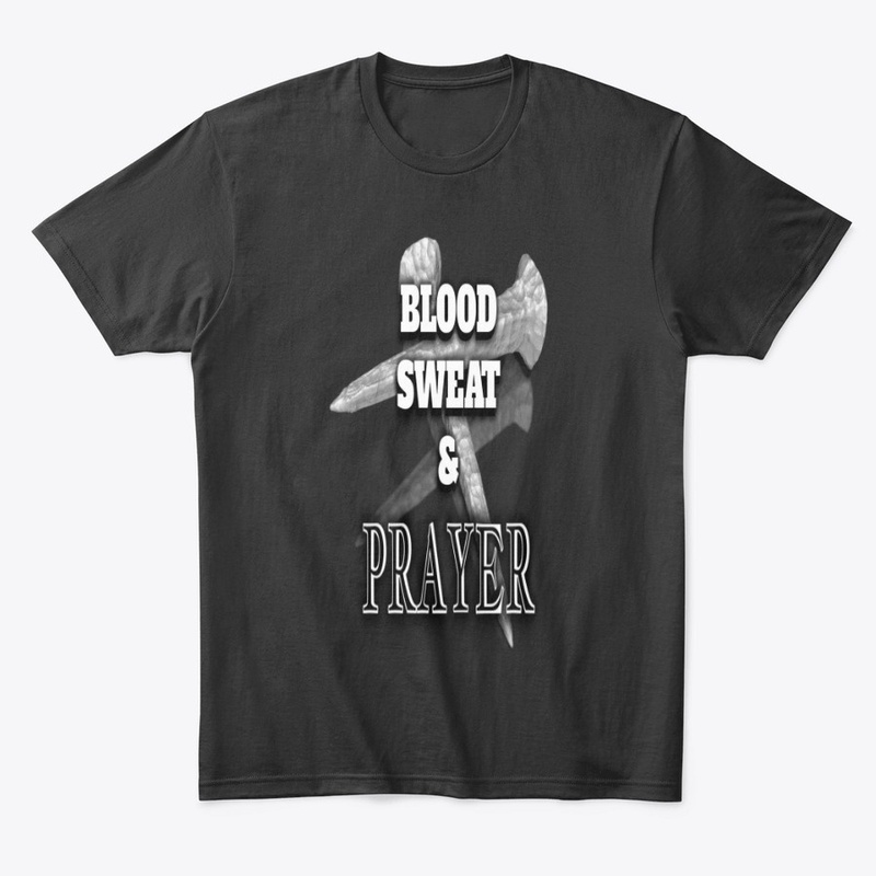 Blood, Sweat and Prayer