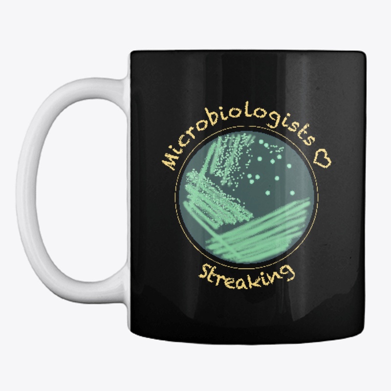Microbiologists Love Streaking